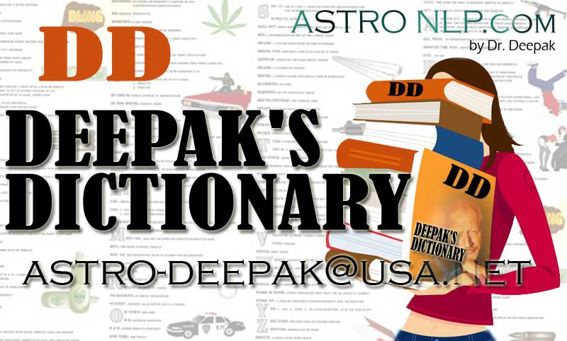 DEEPAK'S  DICTIONARY